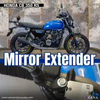 MIRROR EXTENDER FOR HONDA CB 350 RS